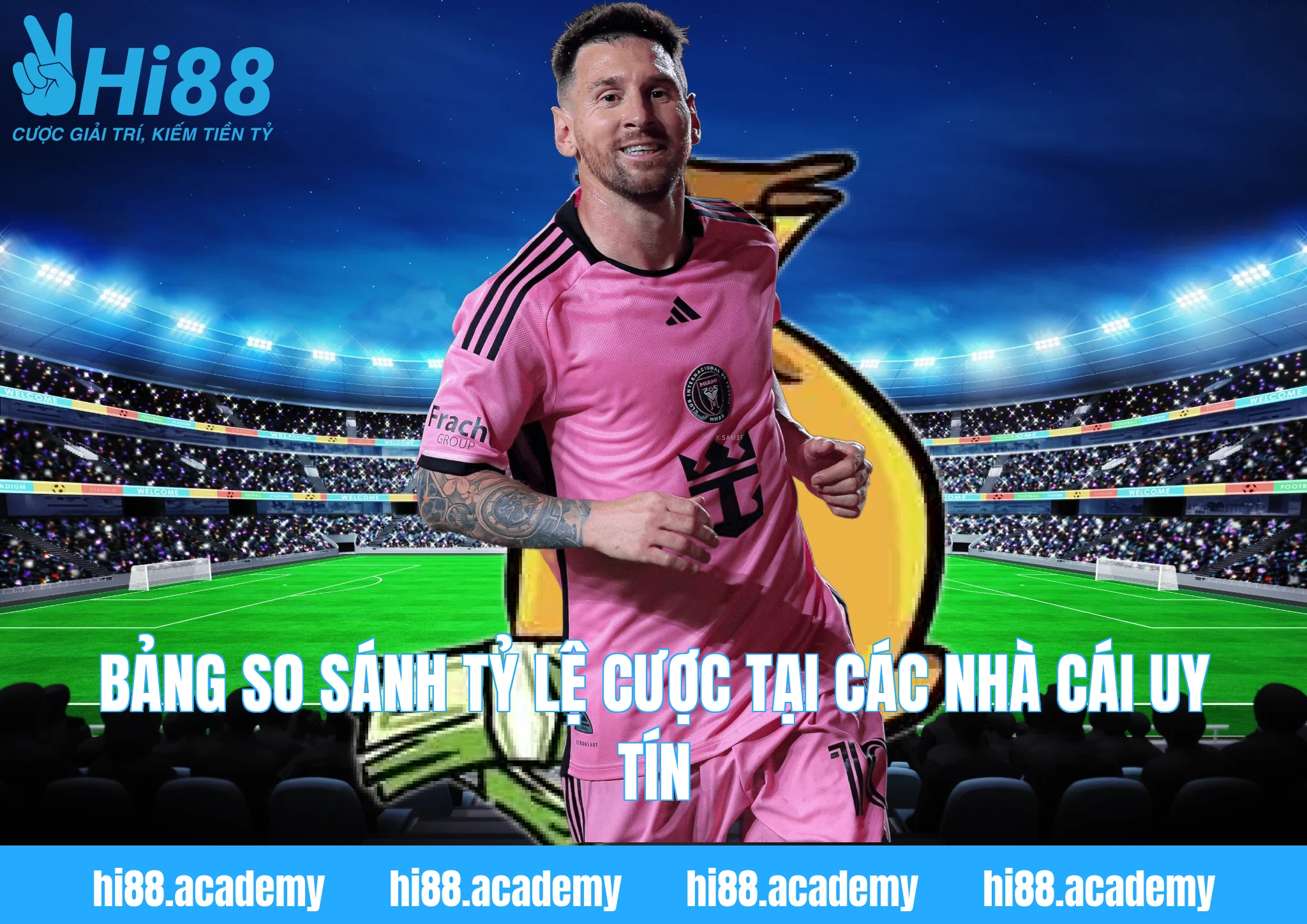 Bảng so sánh tỷ lệ cược tại các nhà cái uy tín