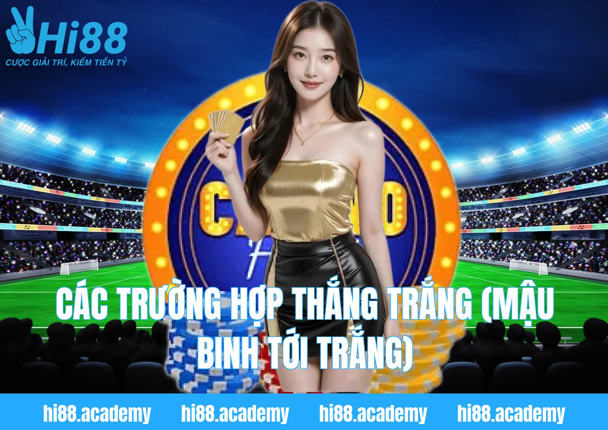 Các trường hợp thắng trắng (Mậu Binh tới trắng)