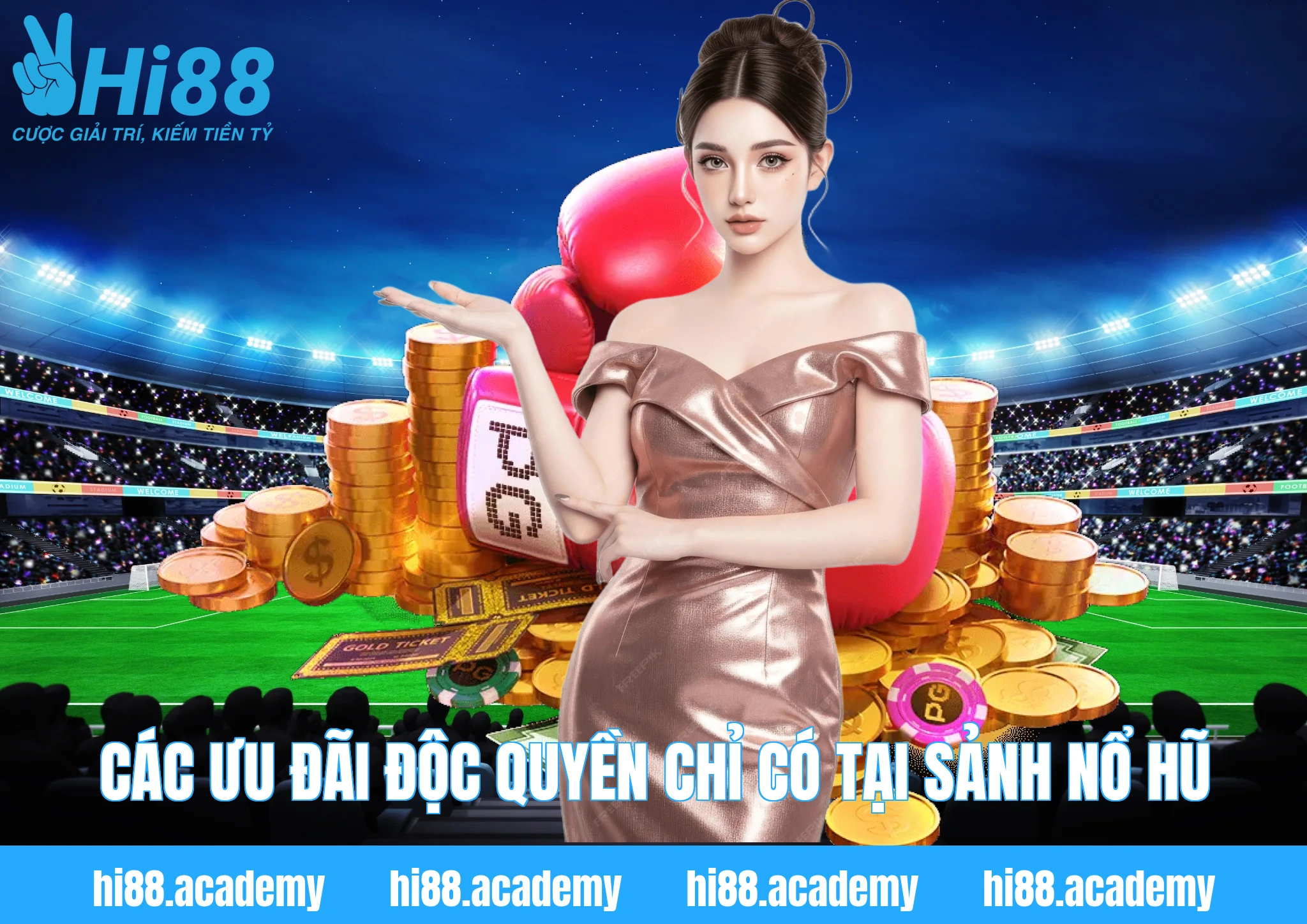 Các ưu đãi độc quyền chỉ có tại sảnh Nổ hũ