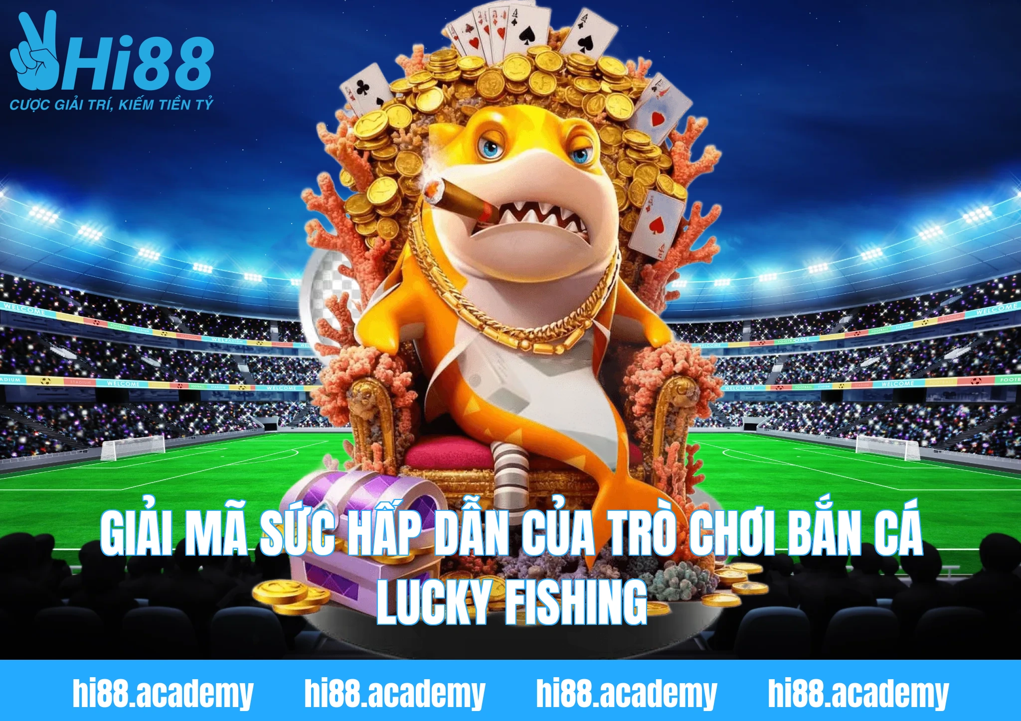 Giải mã sức hấp dẫn của trò chơi bắn cá Lucky Fishing