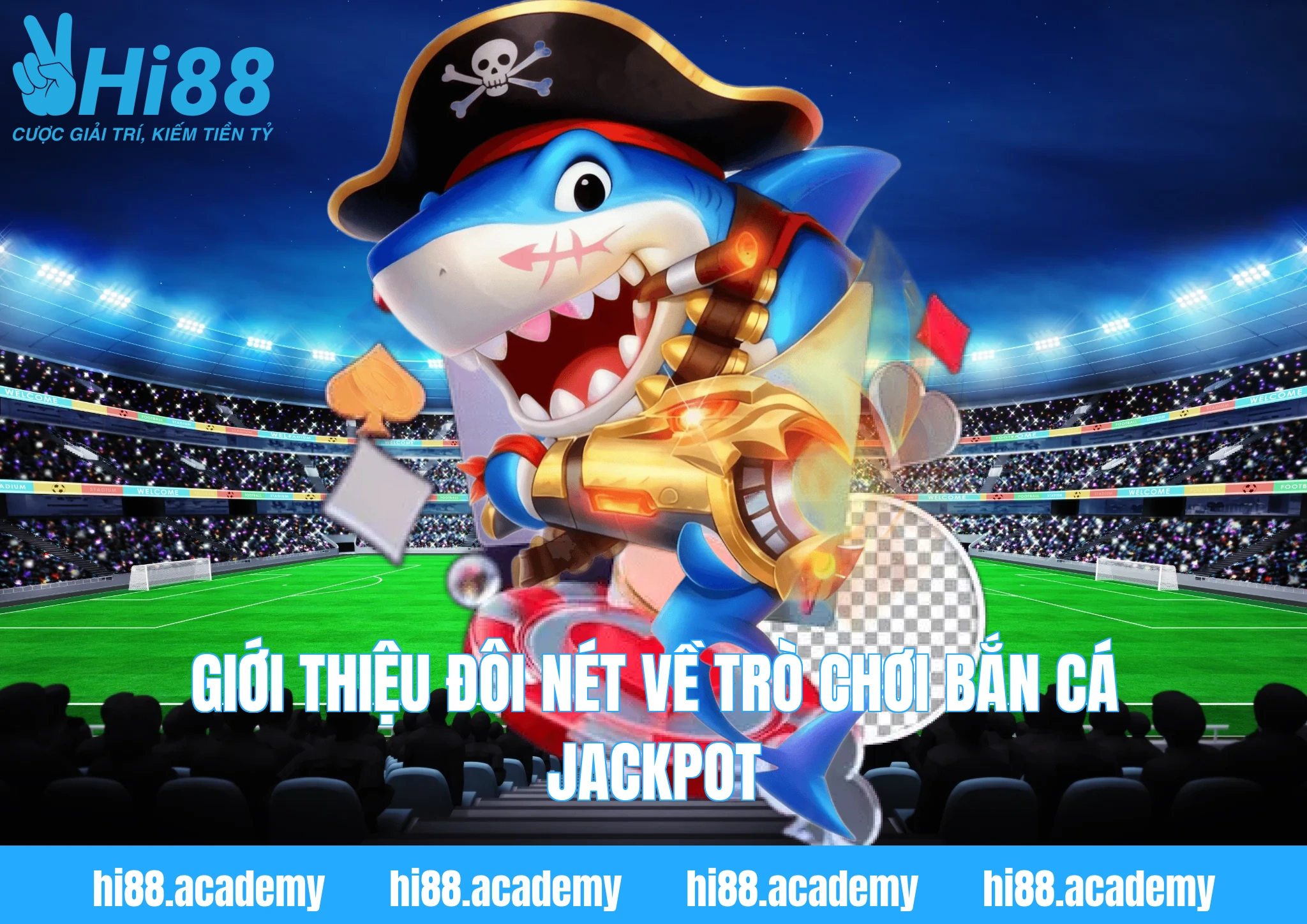 Giới thiệu đôi nét về trò chơi bắn cá Jackpot