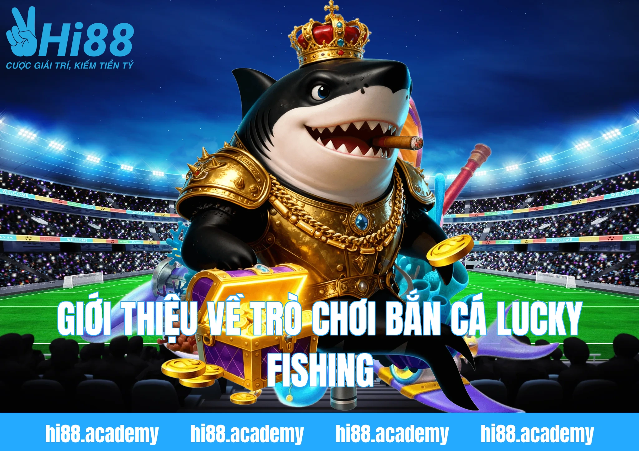 Giới thiệu về trò chơi bắn cá Lucky Fishing
