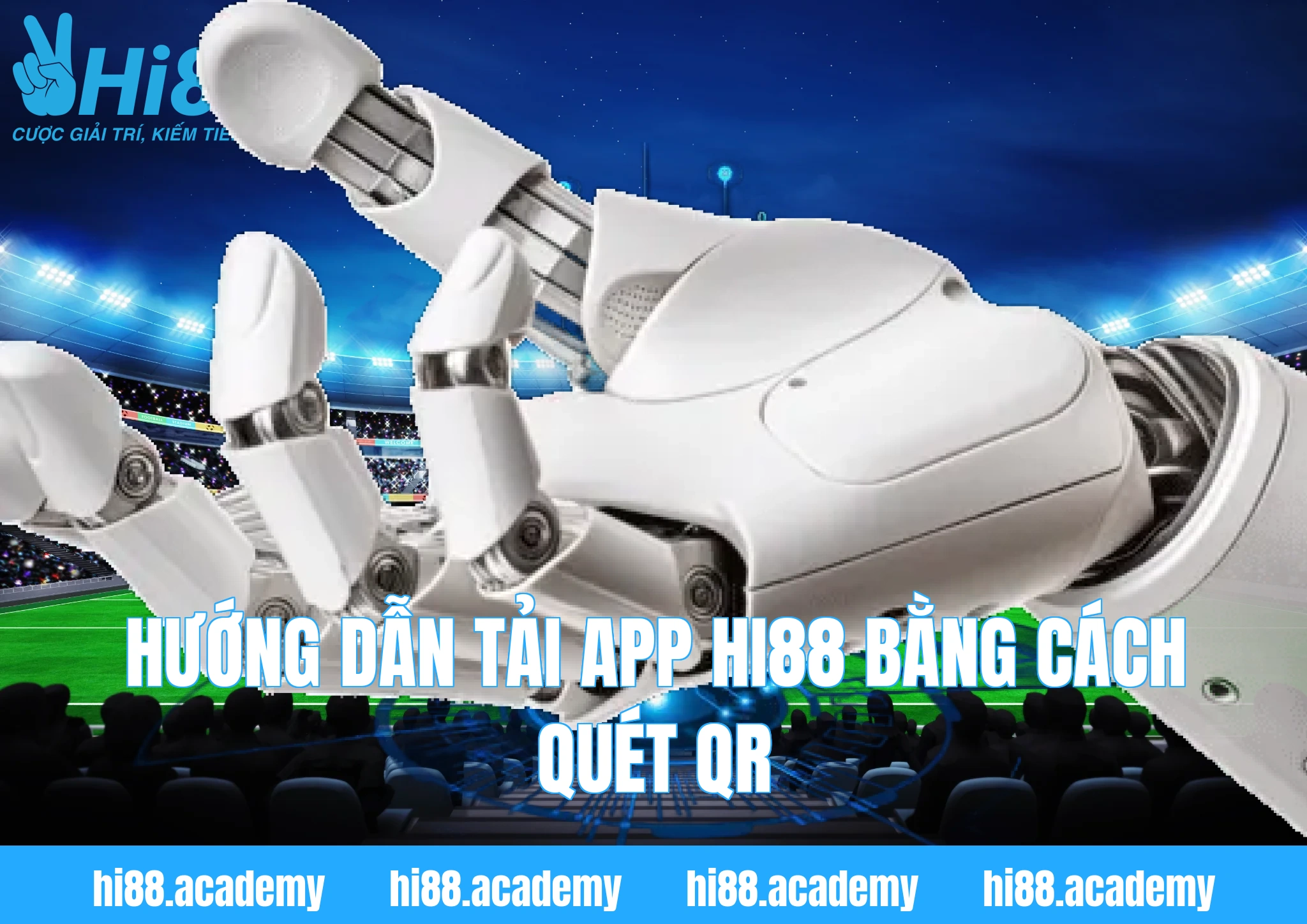 Hướng dẫn tải app Hi88 bằng cách quét QR
