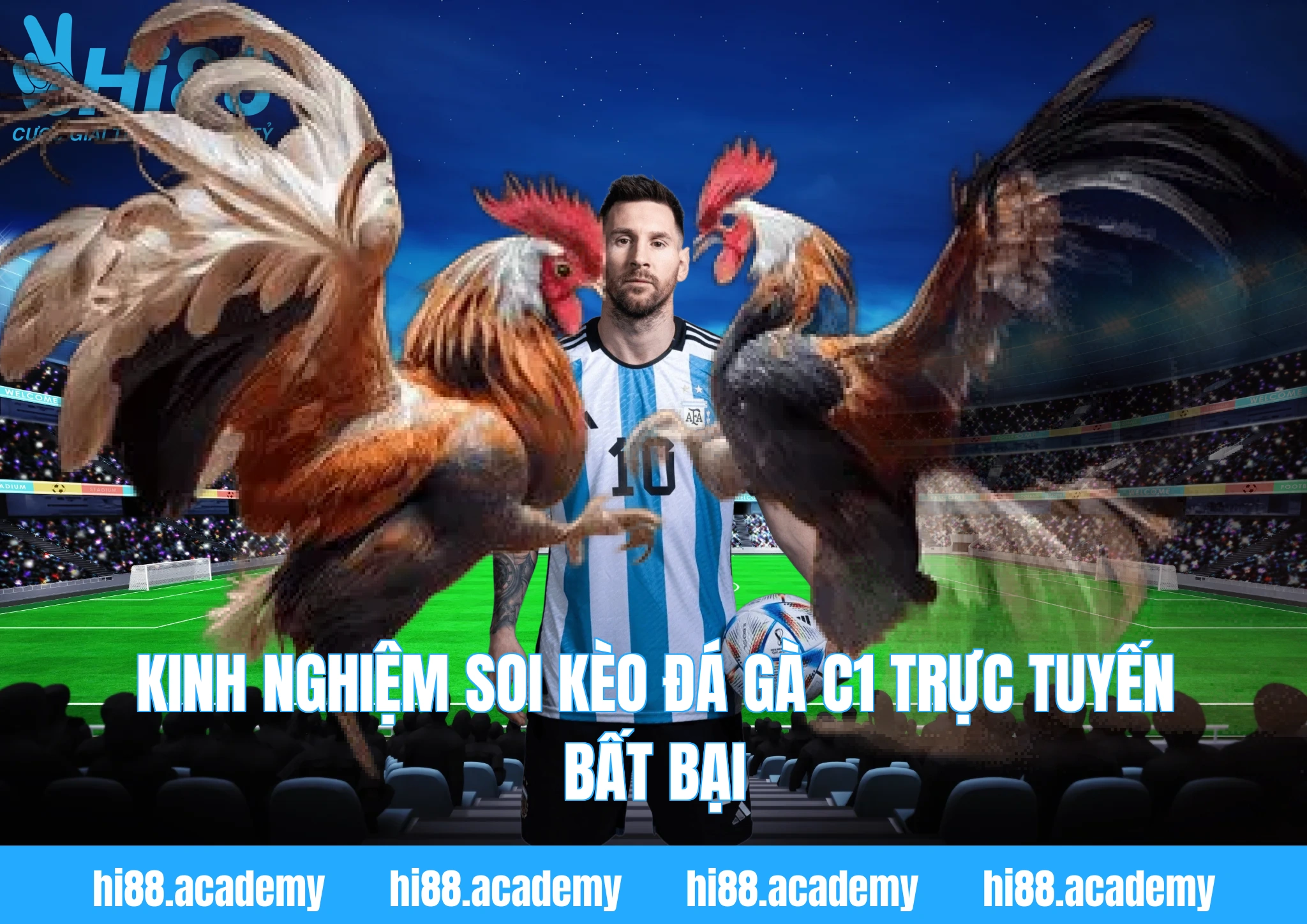 Kinh nghiệm soi kèo Đá gà C1 trực tuyến bất bại
