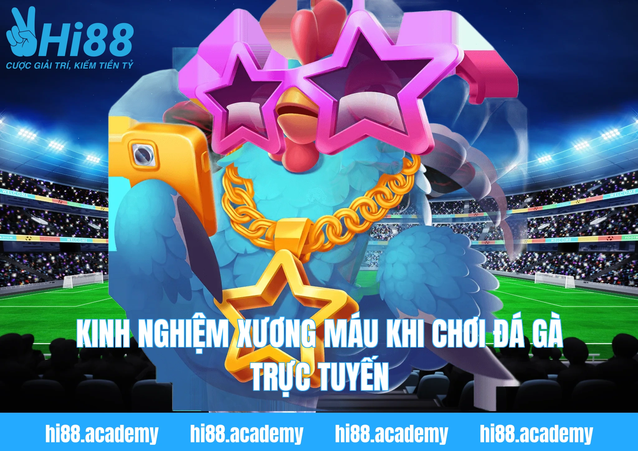 Kinh nghiệm xương máu khi chơi đá gà trực tuyến