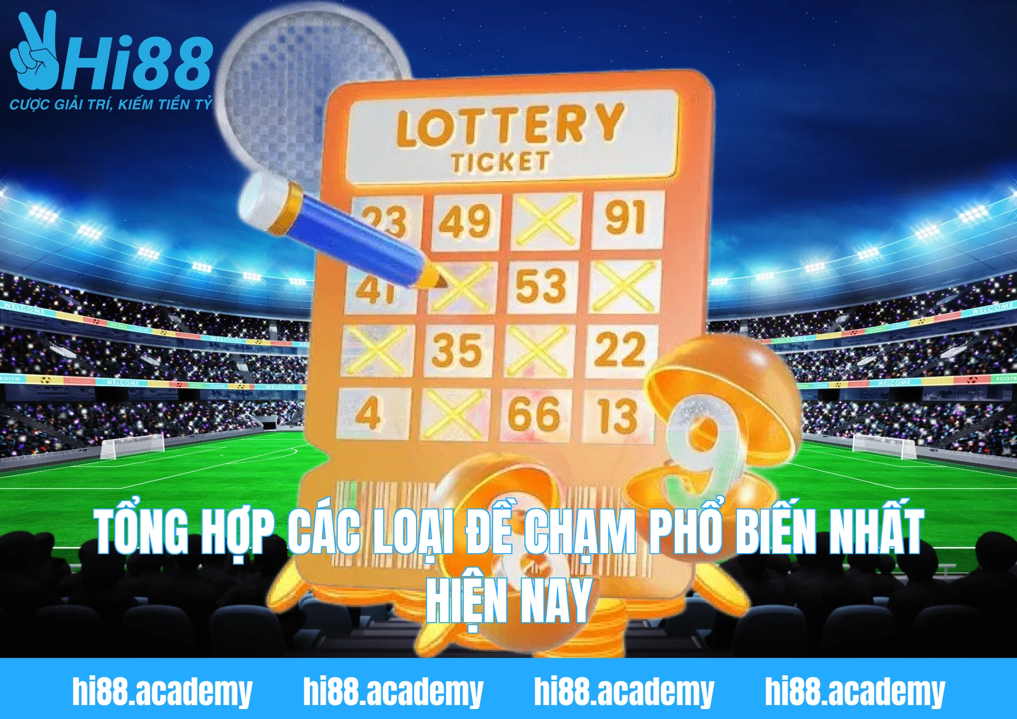 Tổng hợp các loại đề chạm phổ biến nhất hiện nay